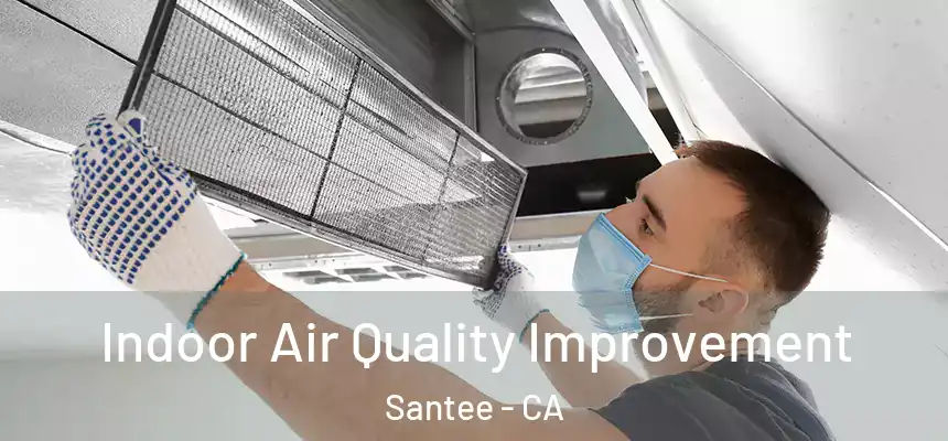  Indoor Air Quality Improvement Santee - CA