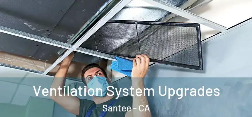  Ventilation System Upgrades Santee - CA